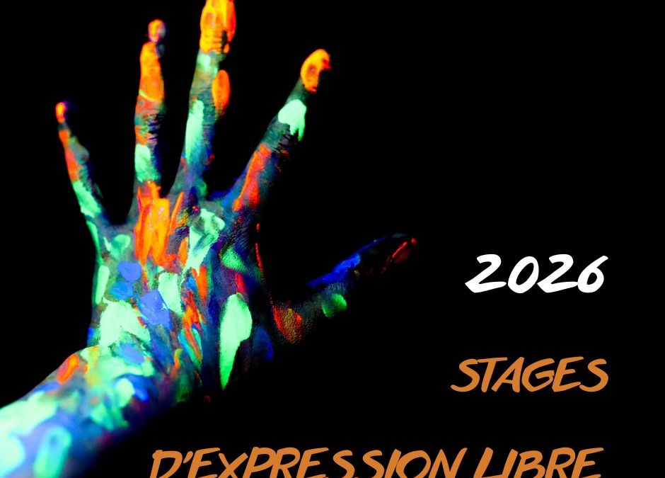 STAGES d’Expression Libre 2026